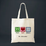 Peace Love Science Teacher Personalised Tote Bag<br><div class="desc">Cool gift for a science teacher,  scientist,  or just a geek that love to learn about how the world works. Cute Peace Love Science design with a peace sign,  heart,  and atom model.</div>