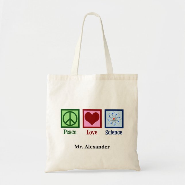 Peace Love Science Teacher Personalised Tote Bag (Front)