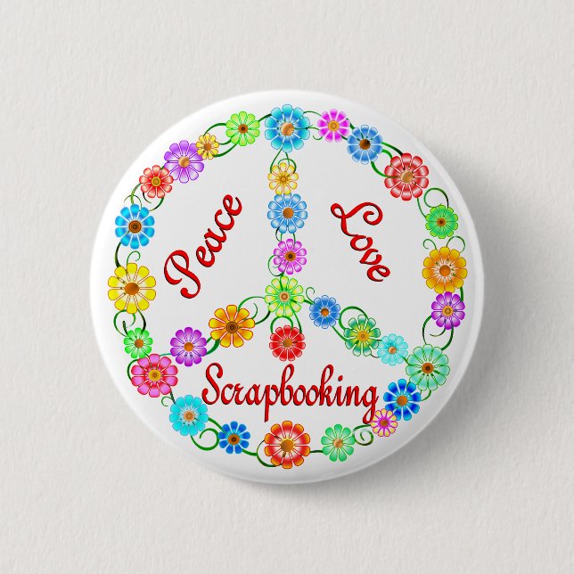 Peace Love Scrapbooking 6 Cm Round Badge (Front)