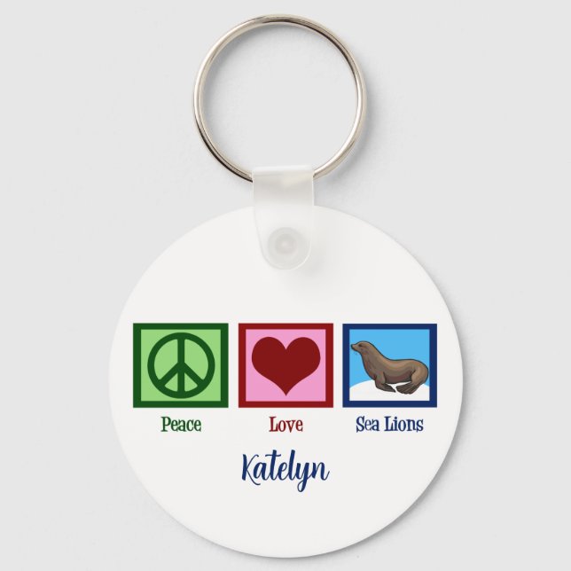 Peace Love Sea Lions Key Ring (Front)
