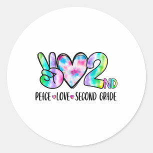 Peace Love Second Grade 2nd First Day Of School Te Classic Round Sticker