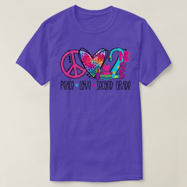 Peace Love Second Grade Funny Tie Dye Student Teac T-Shirt (Design Front)