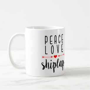 Peace Love Shiplap   Southern Girl Mug