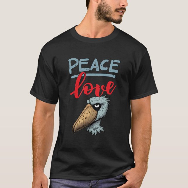 Peace Love Shoebill Design T-Shirt (Front)