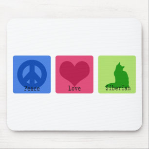 Peace Love Siberian Mouse Pad