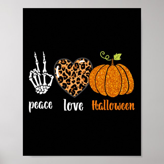 peace love Skeleton fall Pumpkin leopard Halloween Poster (Front)