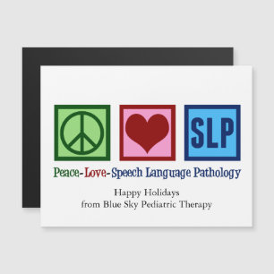 Peace Love SLP Speech Language Pathology Magnet