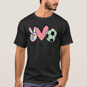 Peace Love Soccer Cute For Women Teen Girls Toddle T-Shirt