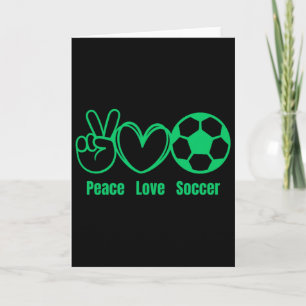 Peace Love Soccer Fan Apparel Men Women Kids Socce Card