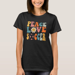Peace Love Soccer Great Sport Soccer Fan Smile Dai T-Shirt