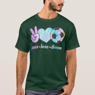 Peace Love Soccer Player Tie Dye Style Women Teen T-Shirt