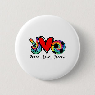 Peace Love Soccer Tie Dye Design Women Teen Girls 6 Cm Round Badge
