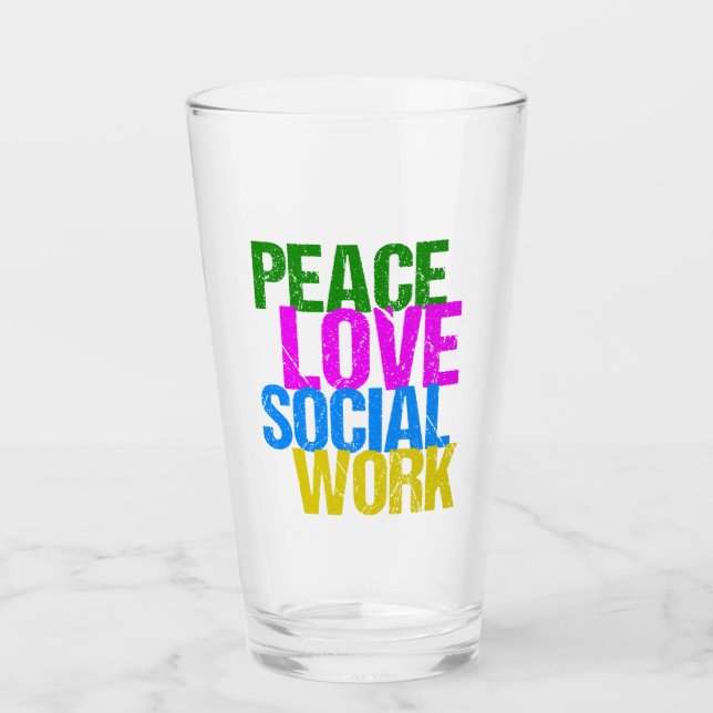 Peace Love Social Work Glass (Front)