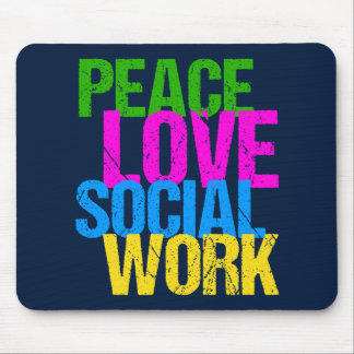 Peace Love Social Work Mouse Pad