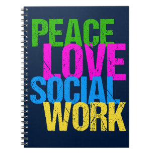 Peace Love Social Work Notebook