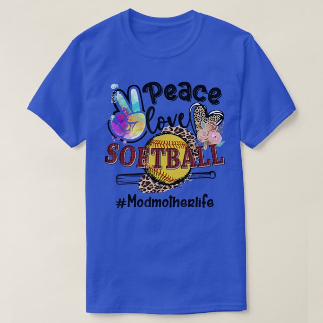 Peace Love Softball Modmother Life Mum Grandma Leo T-Shirt (Design Front)
