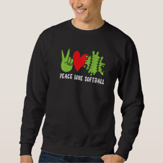 Peace Love Softball   Sweatshirt