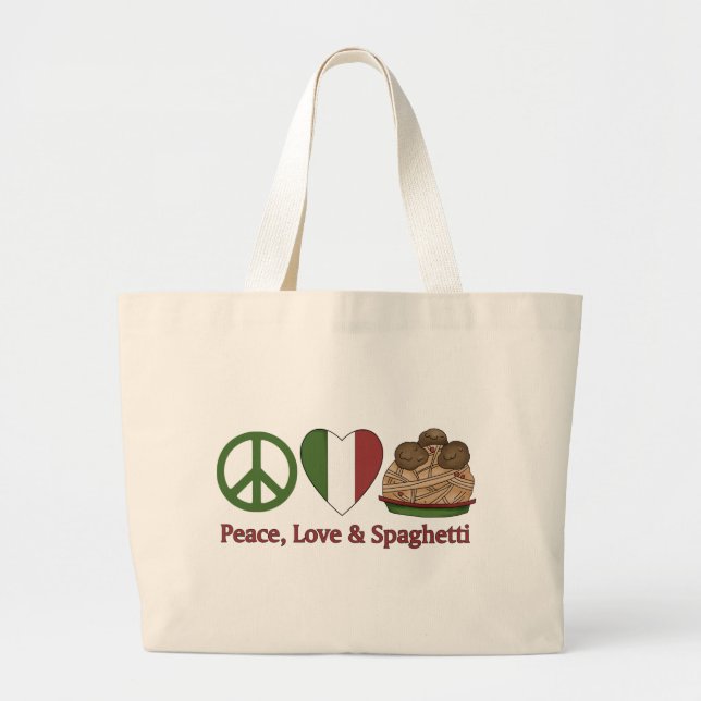 Peace, Love & Spaghetti Large Tote Bag (Front)