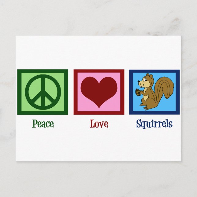Peace Love Squirrels Postcard (Front)