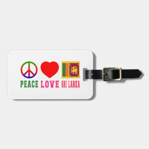 Peace Love Sri Lanka Luggage Tag