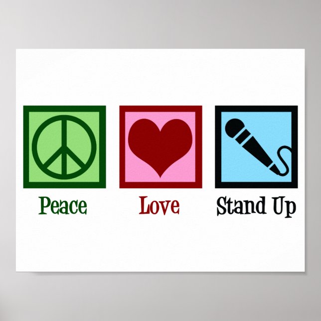 Peace Love Stand Up Comedy Poster (Front)