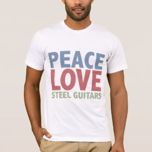 Peace Love Steel Guitars T-Shirt