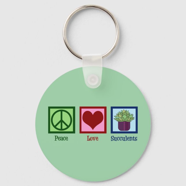 Peace Love Succulents Key Ring (Front)