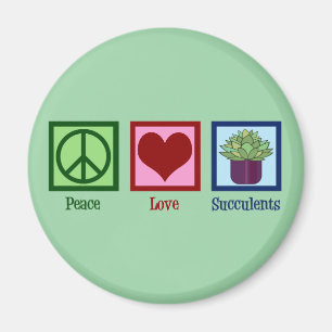 Peace Love Succulents Magnet