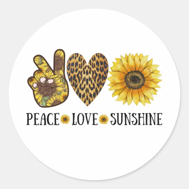 Peace Love Sunshine, Sunflower, Flower Classic Round Sticker (Front)