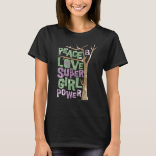 Peace Love & Supergirl Power T-Shirt