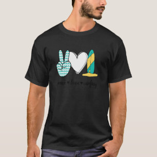 Peace Love Surfing Peace Hand Sign Surfing T-Shirt