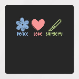 Peace Love Surgery Doctor Neurology Surgeon Graphi