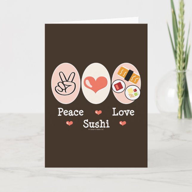 Peace Love Sushi Greeting Card (Front)