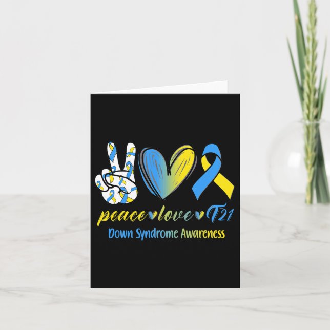 Peace Love T21 Down Syndrome Awareness Awareness S Card (Front)