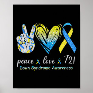 Peace Love T21 Down Syndrome Awareness Blue Yellow Poster