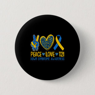Peace love t21 down syndrome awareness ribbon men 6 cm round badge