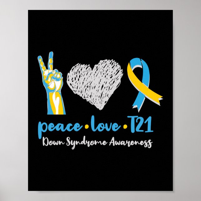 Peace Love T21 Down Syndrome Awareness Sped Poster (Front)