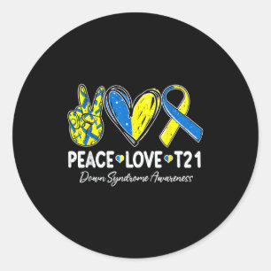 Peace love t21 down syndrome awareness trisomy 21 classic round sticker