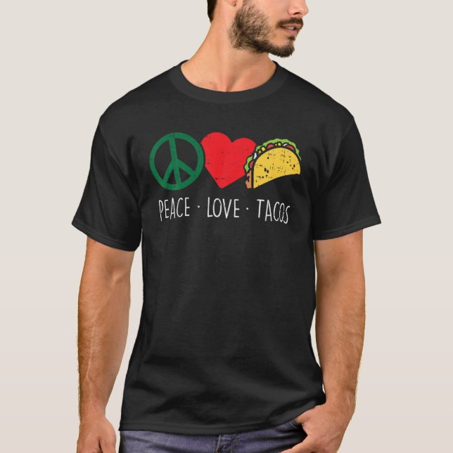 Peace Love Tacos Cinco De Mayo Fiesta Mexican Hipp T-Shirt (Front)