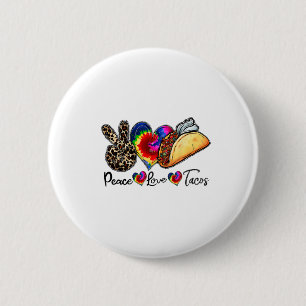 Peace Love Tacos Cinco De Mayo Mexican Food Lovers 6 Cm Round Badge