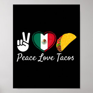 Peace Love Tacos Cinco De Mayo Mexican  Poster