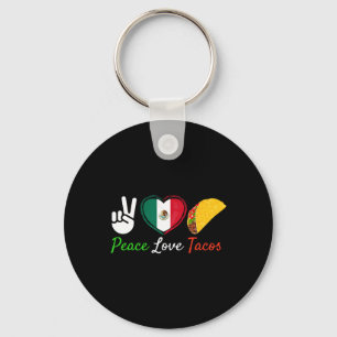 Peace Love Tacos Cute Taco Cinco De Mayo Mexican F Key Ring