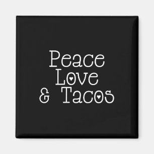Peace Love Tacos Yoga Leisure Wear Magnet
