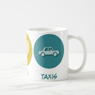Peace Love Taxis Coffee Mug