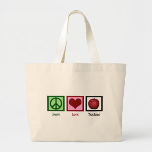 Peace Love Teachers Large Tote Bag