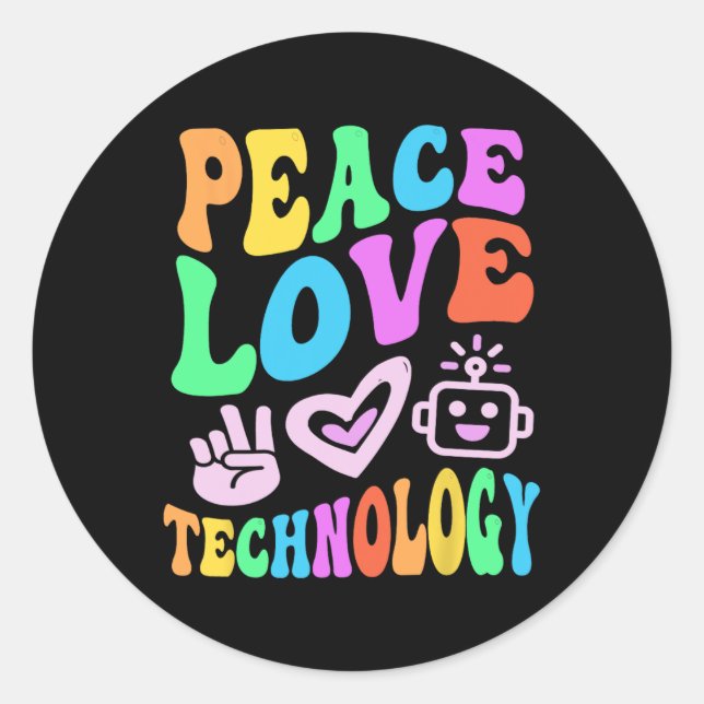 Peace Love Technology Retro Computer Teacher Vibes Classic Round Sticker (Front)