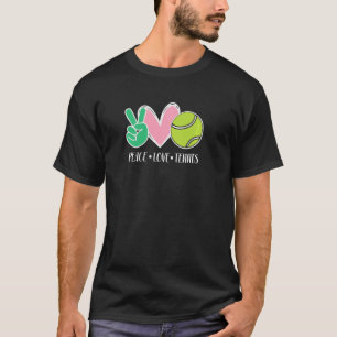 Peace Love Tennis Sports Athlete Ball Game Player T-Shirt