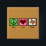 Peace Love Texas 15 Cm Square Badge<br><div class="desc">A peace sign,  heart,  and the orange state of Texas.</div>
