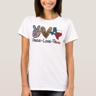 Peace Love Texas TX Texas Flag Funny City Home Roo T-Shirt