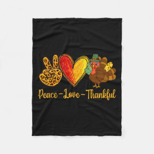 Peace Love Thankful Turkey Funny Thanksgiving Fall Fleece Blanket